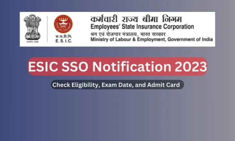 ESIC SSO Notification 2023