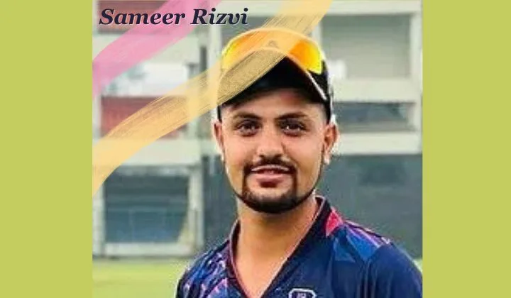 Sameer Rizvi IPL 2024
