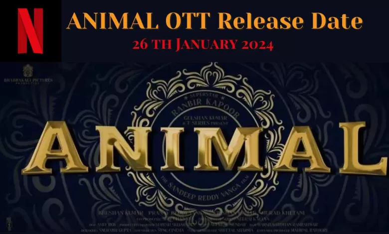 Animal OTT Release Date