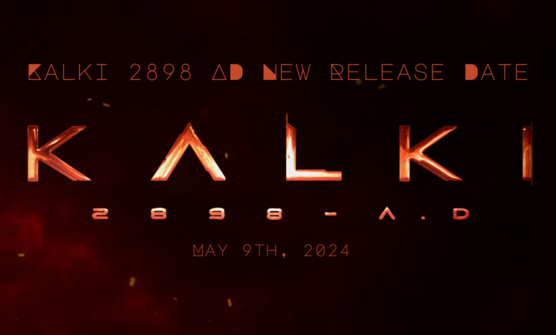 Kalki 2898 AD Movie New Release Date