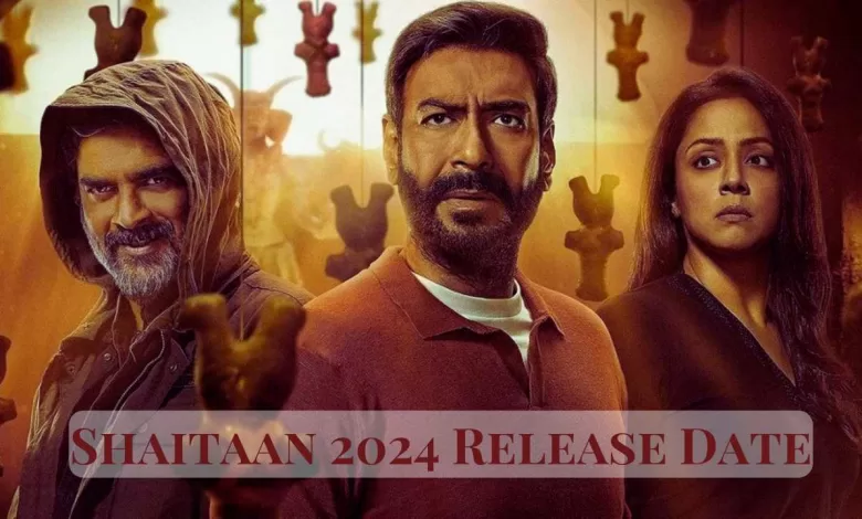 Shaitaan 2024 Release Date