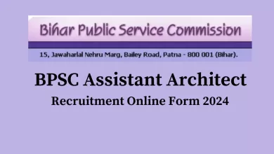BPSC Assistant Architect Recruitment Online Form 2024